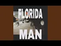 FLORIDA MAN