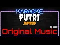 Download Lagu Karaoke Putri ( Original Music ) HQ Audio - Jamrud