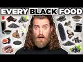 We Tried EVERY Black Food