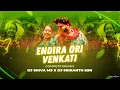 Download Lagu ENDIRA ORI VENKATI | FOLK DJ SONG COMPITION MIX | REMIX BY DJ SHIVA MS × DJ SRIKANTH ESN