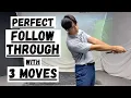Download Lagu PERFECT FOLLOW THROUGH WITH 3 MOVES