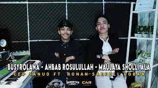 Download Busyrolana - Ahbab Rosulillah - Maulaya Sholli Ala | Cep Sanud - Ronan SG MP3