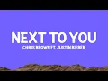 Download Lagu Chris Brown - Next To You (Lyrics) ft. @justinbieber