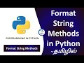 Format Strings using different methods in Python Tamil