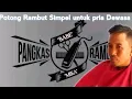 Download Lagu Tutorial potong Rambut paling Mudah || Babe Mika #2