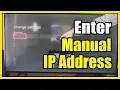 How to Enter a Manual IP Address for your Xbox Series X Internet Settings