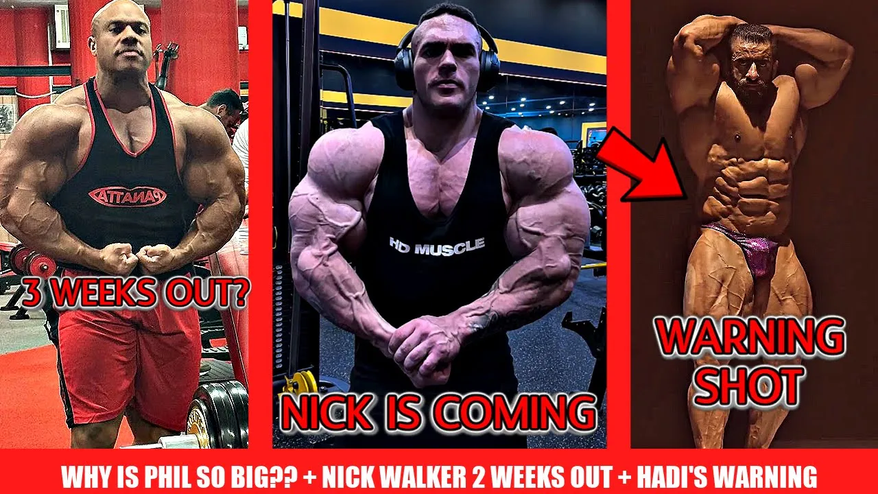 Why is Phil Heath Still So BIG? + Nick Walker 2 Weeks Out + Hadi Choopan Sends a Clear Warning