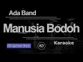 Download Lagu Manusia Bodoh - Ada Band (Original Key | Karaoke) AYZY