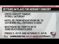 Detours in place for Hershey concerts