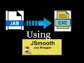 how to convert jar file to exe using jsmooth