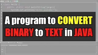 HOW TO CONVERT BINARY TO TEXT IN JAVA