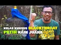 Download Lagu KELAS KHUSUS BLACKTHROAT , PETIR RAIH JUARA