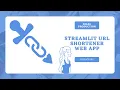 Streamlit URL Shortener Complete Streamlit Python Course Tutorial 2