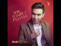 Download Lagu Hari Putra LIDA - Adik Rambut Panjang | Official Release