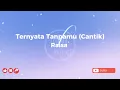 Ternyata Tanpamu (Cantik) - Raisa ( Lirik Lagu )