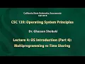 Operating Systems Lecture 4 OS Introduction Part 4 Multiprogramming vs Time Sharing