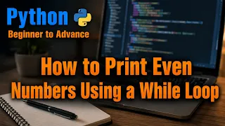 print even numbers in python using while loop How to Print Even Numbers Using a While Loop