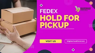 FedEx Hold For Pickup Service at Neighborhood Parcel of Tewksbury MA Stop Package Theft