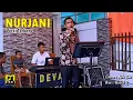 Download Lagu Nurjani Versi terbaru - Nhe Bae (cover) | Devati Music Live Perfomance | Lagu kerinci terbaru