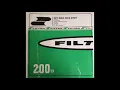 FILTER - HEY MAN NICE SHOT (REMASTERED)