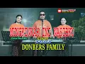 Download Lagu MUNGKINKAH INI NASIBKU-(Obbie Messakh)-Cover-DONBERS FAMILY -Channel  (DFC) Malaka