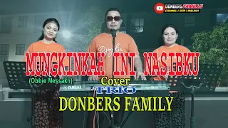 mungkinkah ini nasibku obbie messakh cover donbers family channel dfc malaka
