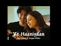 Ve Haaniyaan - Official Video | Ravi Dubey & Sargun Mehta | Danny | Avvy Sra | Lofi Listen 2.0