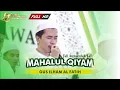 Download Lagu Full Mahalul Qiyam Menyentuh Hati Gus Ilham Pasuruan