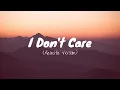 Download Lagu I Don't Care - Ed Sheeran (Acoustic Version) (Lyrics)