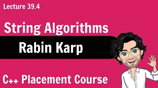 Rabin Karp - String Algorithms C Placement Course Lecture 39 4
