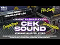 Download Lagu Cek Sound Dangdut Kalem Gler Icis Icis Subwoofer Gler 20hz 25hz Serasa Di Hajatan