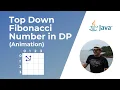 Top Down Approach - Fibonacci Number in Dynamic Programming Animation