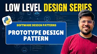 Prototype Design Pattern Explained Creational Pattern in Low Level Design