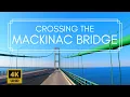 Driving Over the Mackinac Bridge in Michigan LONGEST SUSPENSION BRIDGE in the Western Hemisphere