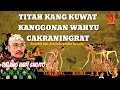 Download Lagu TITAH KANG KUAT KANGGONAN WAHYU, ( LAKON WAHYU CAKRANINGRAT) DALANG HADI SUGITO. Full HD