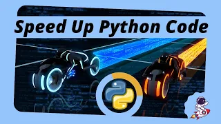 How to Speed Up Python Code High performance python code
