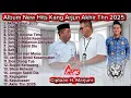 Album New Hits Kang Arjun Akhir Thn 2025