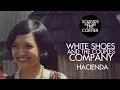 Lagu White Shoes and The Couples Company - Hacienda | Sounds From The Corner Session #7