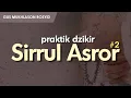 Download Lagu PRAKTIK DZIKIR SIRRUL ASROR Part 2 | Gus Mukhlason Rosyid