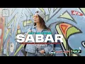 Download Lagu DJ SABAR VIRAL TIKTOK | DUH SAYANG NGAPUNTEN E SAESTU SLOW BASS MENGKANE | ANDY RMX