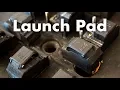 Launch Pad Maintenance