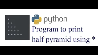 Python Program to print half pyramid using