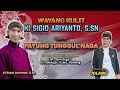 Download Lagu PAYUNG TUNGGUL NAGA - KI SIGID ARIYANTO - BT ; JOLANG - Lap. Borotugel, Kabongan Kidul, Rembang