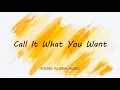 Foster The People - Call It What You Want (Lyrics)