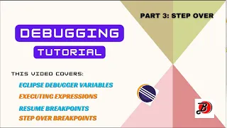 Debugging Tutorial Part 3 - Variables Expressions and Step Over Java Eclipse Debugging