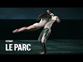 Lagu LE PARC by Angelin Preljocaj (Dorothée Gilbert \u0026 Guillaume Diop)