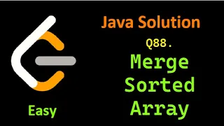 Leetcode Problem 88 Merge Sorted Array Easy Java Solution
