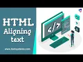 Aligning the text - How to Align Text