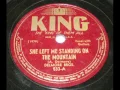 Delmore Brothers - She Left Me Standing On The Mountain 1946