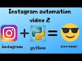instagram bot 2 automatic follow bulk of account using python